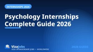 Psychology Internships 2026 complete guide — VizaJobs