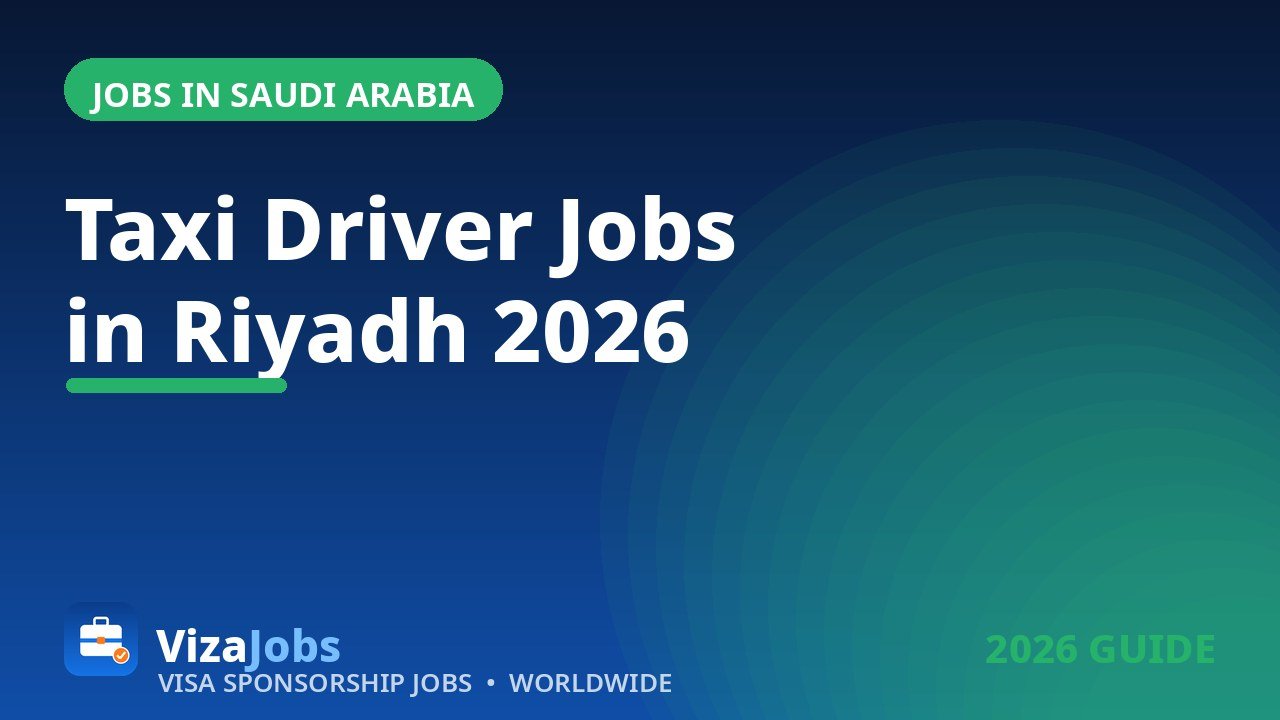 Taxi driver jobs in Riyadh Saudi Arabia 2026 guide